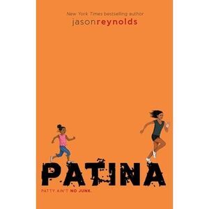 Patina -- Jason Reynolds